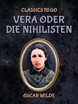 cover image of Vera oder die Nihilisten